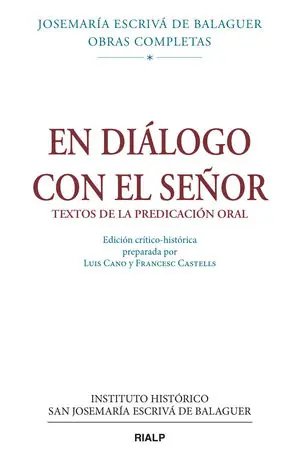 EN DIÁLOGO CON EL SEÑOR TEXTOS DE LA PREDICACION ORAL Precio Bajo