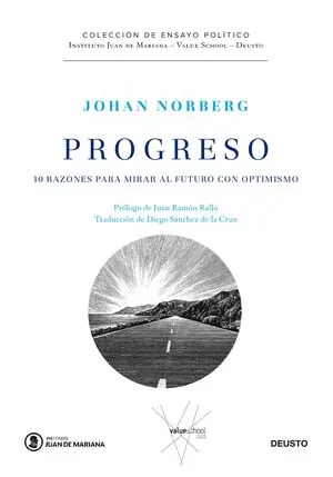 PROGRESO. 10 RAZONES PARA MIRAR AL FUTURO CON OPTIMISMO Solo Hoy