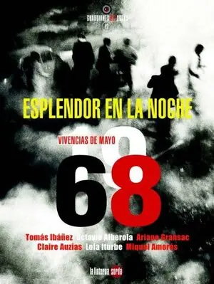 ESPLENDOR EN LA NOCHE VIVENCIAS MAYO DE 1968 Ordenar Ahora Mismo