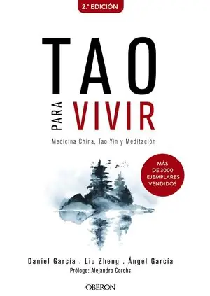 TAO PARA VIVIR. MEDICINA CHINA, TAO YIN Y MEDITACION Compra Ahora
