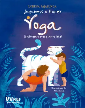 JUGUEMOS A HACER YOGA (VVKIDS) Novedad