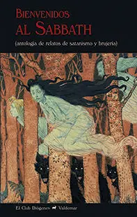 BIENVENIDOS AL SABBATH ANTOLOGIA RELATOS SATANISMO Y BRUJERIA Oferta Flash