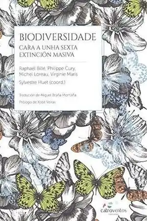 Ordenar Ahora Mismo BIODIVERSIDADE. CARA A UNHA SEXTA EXTINCIÓN MASIVA