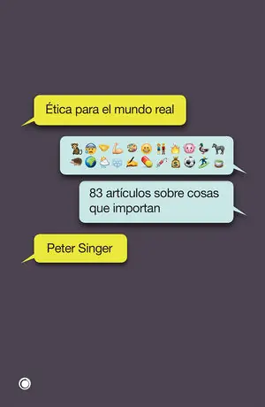 ÉTICA PARA EL MUNDO REAL, 83 ARTICULOS SOBRE COSAS QUE IMPORTAN A Buen Precio