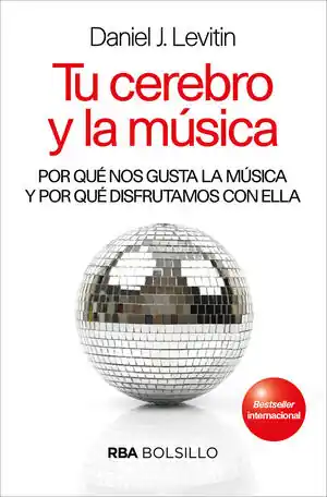 TU CEREBRO Y LA MUSICA. POR QUÉ NOS GUSTA LA MÚSICA Y POR QUÉ DISFRUTAMOS CON EL Precio Bajo