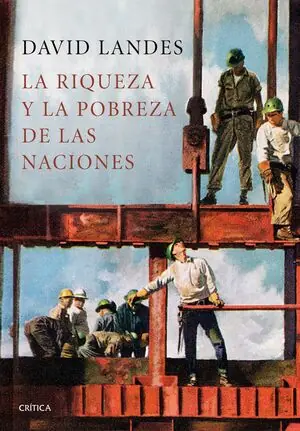Precio Económico RIQUEZA Y LA POBREZA DE LAS NACIONES PORQUE ALGUNAS SON TAN RICAS Y OT