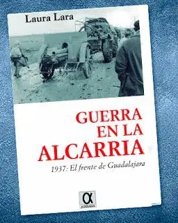 Pago Seguro GUERRA EN LA ALCARRIA, 1937 EL FRENTE DE GUADALAJARA