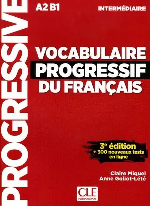 VOCABULAIRE PROGRESSIF DU FRANÇAIS. NIVEAU INTERMÉDIARE - 3ª ÉDITION (+ CD) Rebajas