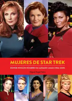 MUJERES DE STAR TREK DONDE NINGUN HOMBRE HA LLEGADO JAMAS Certificado