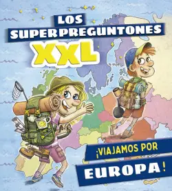 Los superpreguntones XXL. ¡Viajamos por Europa! Liquidación