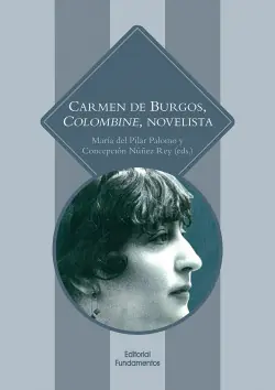 Pago Seguro Carmen de Burgos, Colombine, Novelista