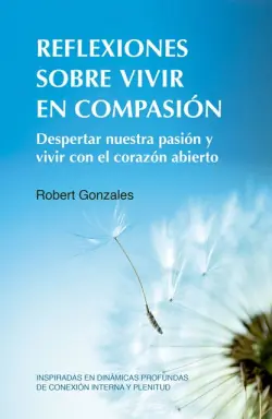 Pago Seguro REFLEXIONES SOBRE VIVIR EN COMPASIÓN