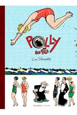 Última Oportunidad POLLY AND HER PALS VOLUMEN 1 EDICION EN CASTELLANO