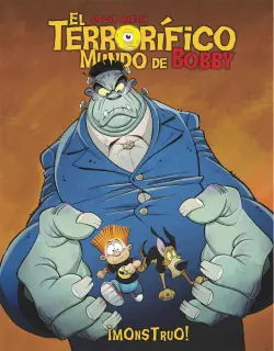 Venta Final TERRORIFICO MUNDO DE BOBBY EL N 02 MONSTRUO