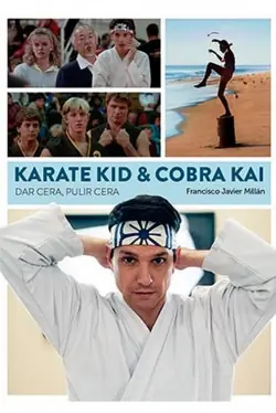 KARATE KID & COBRA KAI DAR CERA PULIR CERA Oferta