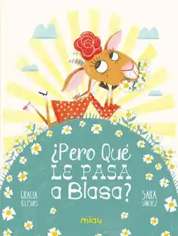 Última Versión ¿Pero qué le pasa a Blasa?