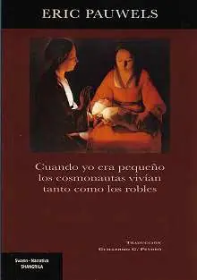 Cuando yo era pequeño los cosmonautas vivían tanto como los robles Bestseller