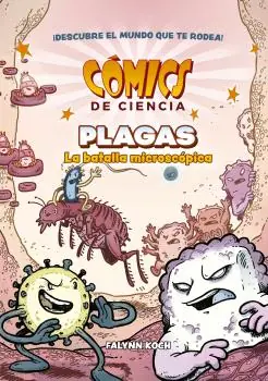 COMICS DE CIENCIA. PLAGAS. LA BATALLA MICROSCÓPICA Certificado