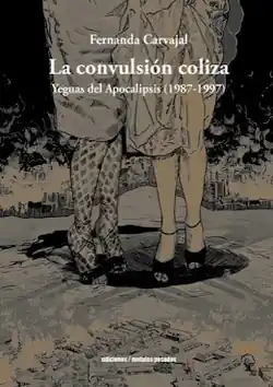 LA CONVULSIÓN COLIZA Entrega Rápida