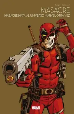 Marvel multiverso masacre. masacre mata al universo marvel otra vez Última Oportunidad