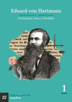 Pesimismo, ética y felicidad Barato