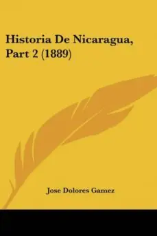 Pago Seguro HISTORIA DE NICARAGUA, PART 2 (1889)