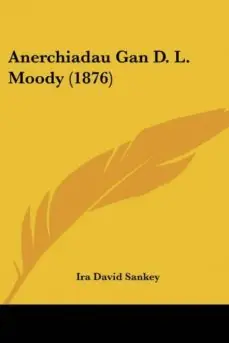Stock Limitado ANERCHIADAU GAN D. L. MOODY (1876)