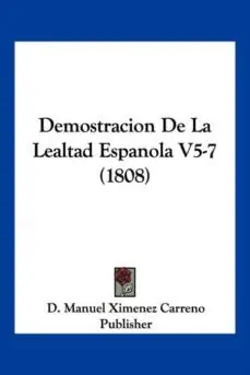 DEMOSTRACION DE LA LEALTAD ESPANOLA V5-7 (1808) Oferta Flash