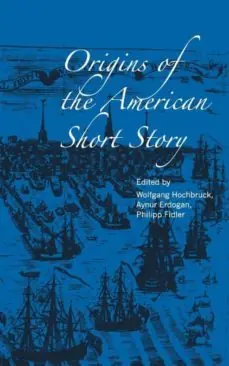 Oferta De Temporada ORIGINS OF THE AMERICAN SHORT STORY