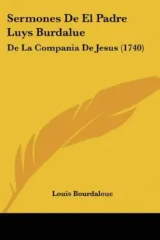 SERMONES DE EL PADRE LUYS BURDALUE Envío Inmediato