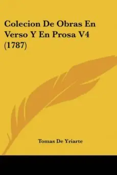 Directo De Fábrica COLECION DE OBRAS EN VERSO Y EN PROSA V4 (1787)