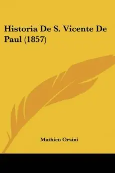 Novedad HISTORIA DE S. VICENTE DE PAUL (1857)