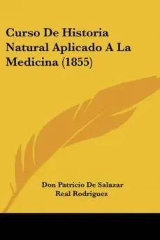 CURSO DE HISTORIA NATURAL APLICADO A LA MEDICINA (1855) Oferta Flash