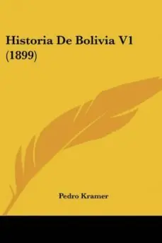 Favorito De Clientes HISTORIA DE BOLIVIA V1 (1899)