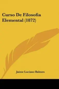 CURSO DE FILOSOFIA ELEMENTAL (1872) Envío Inmediato