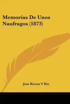 Precio Reducido MEMORIAS DE UNOS NAUFRAGOS (1873)