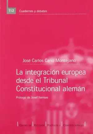Precio Económico La Integración Europea Desde el Tribunal Constitucional Alemán