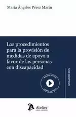 Promoción Exclusiva Los Procedimientos para la Provisión de Medidas de Apoyo a Favor de las Personas con Discapacidad
