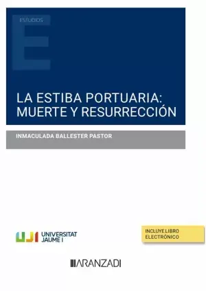Mejor Precio La Estiba Portuaria Muerte y Resurrección (Papel + E-Book)