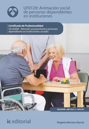 Animación Social de Personas Dependientes en Instituciones. Sscs0208 - Atención Sociosanitaria a Personas Dependientes en Instituciones Sociales Comprar En Línea
