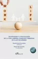 Promoción Exclusiva Teletrabajo y Conciliación de la Vida Laboral, Familiar y Personal en Clave de Género
