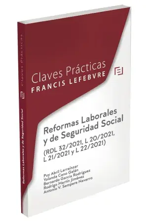 Reformas Laborales y de Seguridad Social (Rdl 32/2021, L 20/2021, L 21/2021 y L 22/2021) Comprar En Línea