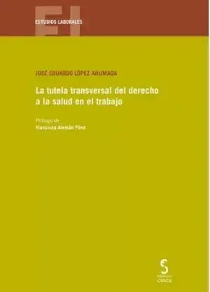Descuento La Tutela Transversal del Derecho a la Salud en el Trabajo
