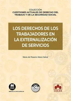 Los Derechos de los Trabajadores en la Externalización de Servicios Solo Hoy