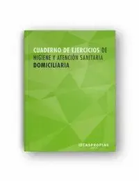 Cuaderno de Ejercicios Mf0249_2 Higiene y Atención Sanitaria Domiciliaria Oferta