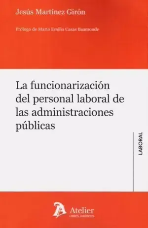 La Funcionarización del Personal Laboral de las Administraciones Públicas Compra Ahora