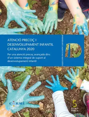 Económico Atenció Precoç I Desenvolupament Infantil. Catalunya 2020