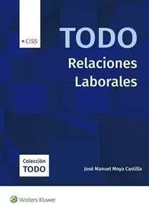 Liquidación Todo Relaciones Laborales 2016, 1ª Edición Junio 2