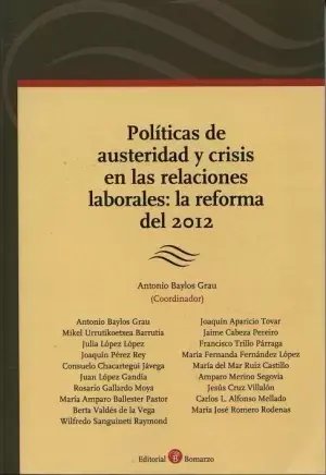 Imprescindible (Must-Have) Politicas de Austeridad y Crisis en las Relaciones Laborales la Reforma del 2012