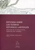 Estudio Sobre las Ultimas Reformas Laborales. Efectos de la Crisis en el Derecho Oferta Especial